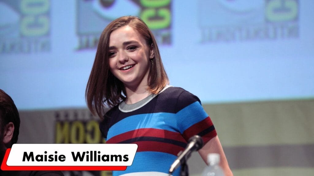 Maisie Williams